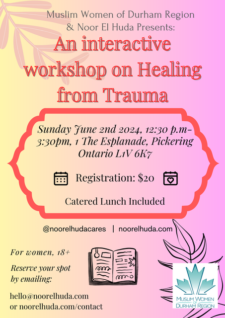 An interactive workshop on: Healing From Trauma